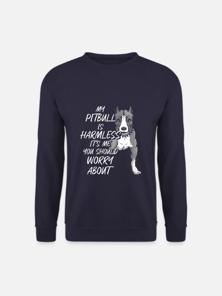 My Pitbull Is Harmless - Unisex Pullover - Navy