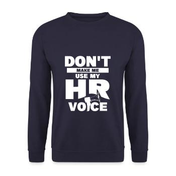 Ne me faites pas utiliser ma voix RH Ressources humaines - Sweat-shirt Unisexe - marine - Devant - Alina (178cm) & Michal (187cm)