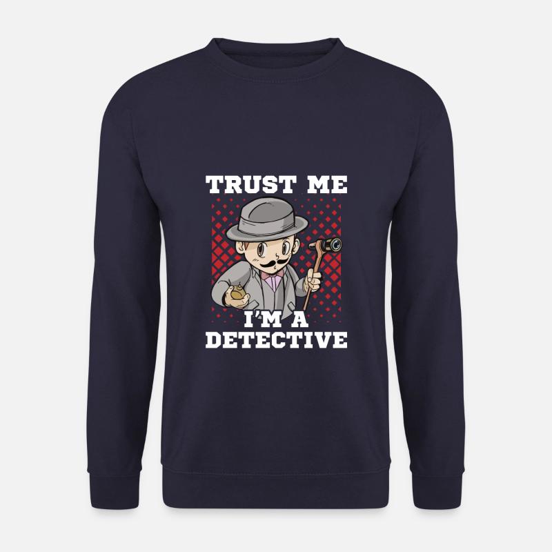 I'm A Detective - Unisex Pullover - Navy