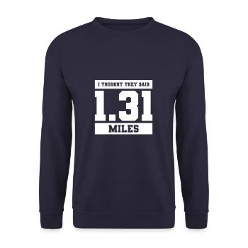 I Thought They Said 1.31 Miles Marathon Running - Unisex Pullover - Navy - Vorne - Alina (178cm) & Michal (187cm)