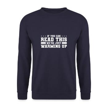 Si vous pouvez lire ceci, nous ne faisons que nous réchauffer - Sweat-shirt Unisexe - marine - Devant - Alina (178cm) & Michal (187cm)