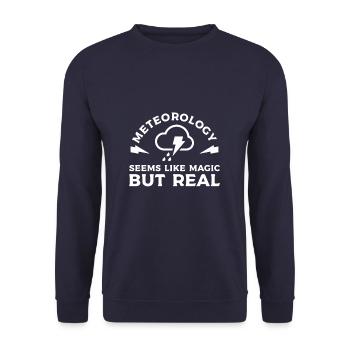 Meteorology Seems Like Magic But Real - Unisex Sweatshirt - navy - Front - Alina (178cm) & Michal (187cm)