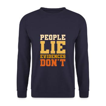 People Lie Evidence Don't Forensic Investigator - Unisex Sweatshirt - navy - Front - Alina (178cm) & Michal (187cm)