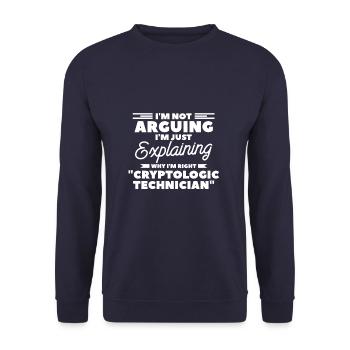 I'm Just Explaining Why I'm Right Cryptologic - Unisex Sweatshirt - navy - Front - Alina (178cm) & Michal (187cm)
