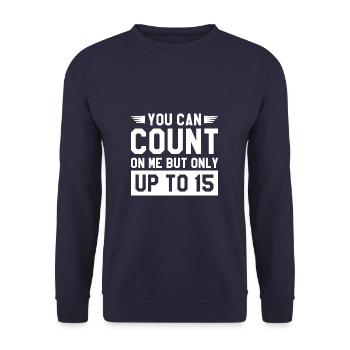 You Can Count On Me But Only Up To 15 Amputee - Unisex Sweatshirt - navy - Front - Alina (178cm) & Michal (187cm)