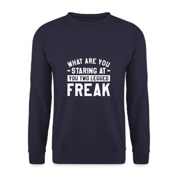What Are You Staring At You Two Legged Freak - Unisex Pullover - Navy - Vorne - Alina (178cm) & Michal (187cm)