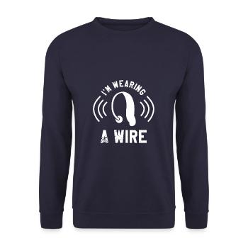 I'm Wearing A Wire Hearing Aid Deaf Awareness - Unisex Pullover - Navy - Vorne - Alina (178cm) & Michal (187cm)