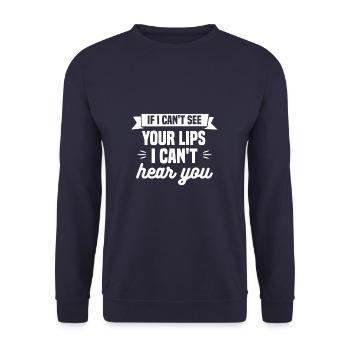If I Can't See Your Lips I Can't Hear You Deaf - Unisex Pullover - Navy - Vorne - Alina (178cm) & Michal (187cm)