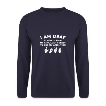 I Am Deaf Please Tap On My Shoulder Gently Deaf - Unisex Pullover - Navy - Vorne - Alina (178cm) & Michal (187cm)