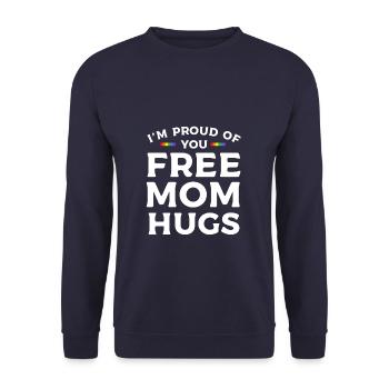 I'm Proud Of You Free Mom Hugs LGBT Pride - Unisex Sweatshirt - navy - Front - Alina (178cm) & Michal (187cm)