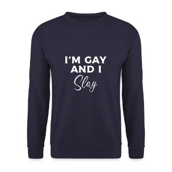 I'm Gay And I Slay LGBT Bisexual Pride Awareness - Unisex Pullover - Navy - Vorne - Alina (178cm) & Michal (187cm)