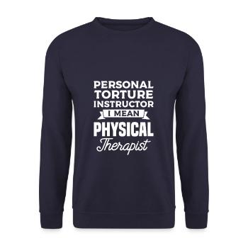 Personal Torture Instructor I Mean Physical - Unisex Sweatshirt - navy - Front - Alina (178cm) & Michal (187cm)