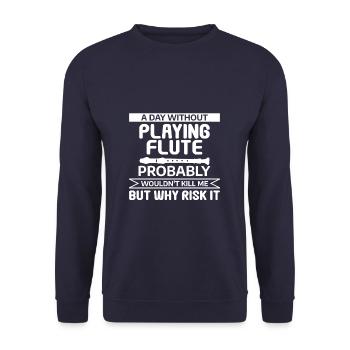 Une journée sans jouer de la flûte ne tuerait probablement pas - Sweat-shirt Unisexe - marine - Devant - Alina (178cm) & Michal (187cm)