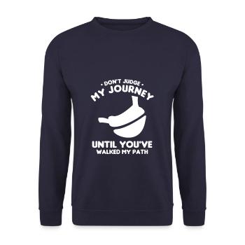 Don't Judge My Journey Until You've Walked My Path - Unisex Pullover - Navy - Vorne - Alina (178cm) & Michal (187cm)