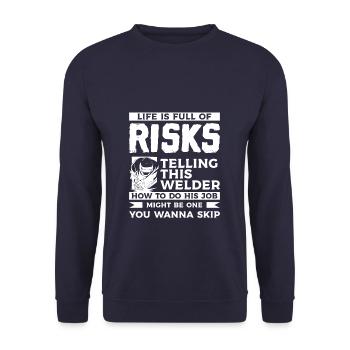 La vie est pleine de risques en disant à ce soudeur comment - Sweat-shirt Unisexe - marine - Devant - Alina (178cm) & Michal (187cm)