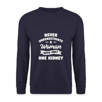 Ne sous-estimez jamais une femme avec un seul rein - Sweat-shirt Unisexe - marine - Devant - Alina (178cm) & Michal (187cm)