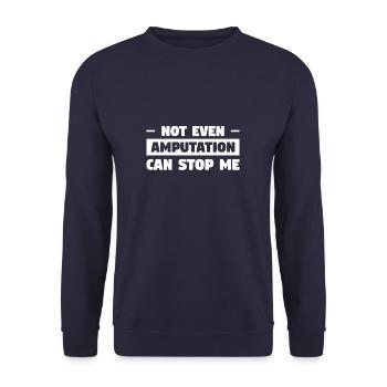 Not Even Amputation Can Stop Me Surgery Survivor - Unisex Sweatshirt - navy - Front - Alina (178cm) & Michal (187cm)