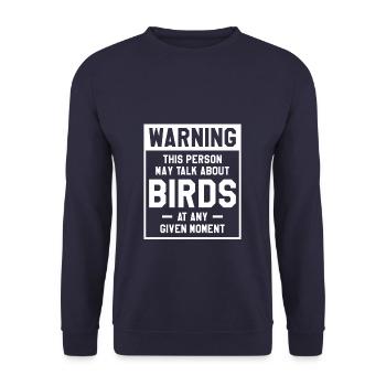 Avertissement Cette personne peut parler d’oiseaux à n’importe quel gi - Sweat-shirt Unisexe - marine - Devant - Alina (178cm) & Michal (187cm)