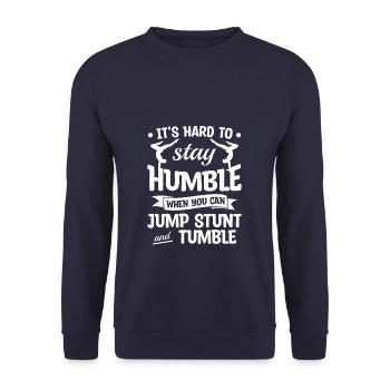 It's Hard To Stay Humble When You Can Jump Stunt A - Unisex Pullover - Navy - Vorne - Alina (178cm) & Michal (187cm)