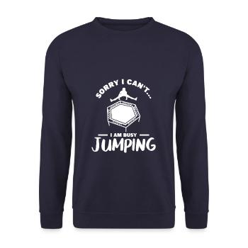 Sorry I Can't I Am Busy Jumping Trampoline Gymnast - Unisex Sweatshirt - navy - Front - Alina (178cm) & Michal (187cm)