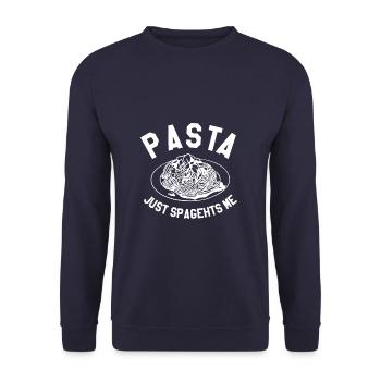 Pasta Just Spagehts Me Spaghetti Italian Food Love - Unisex Sweatshirt - navy - Front - Alina (178cm) & Michal (187cm)