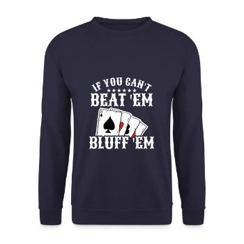 Si vous ne pouvez pas battre 'Em Bluff' Em Casino Poker Cards - Sweat-shirt Unisexe - marine - Devant - Alina (178cm) & Michal (187cm)