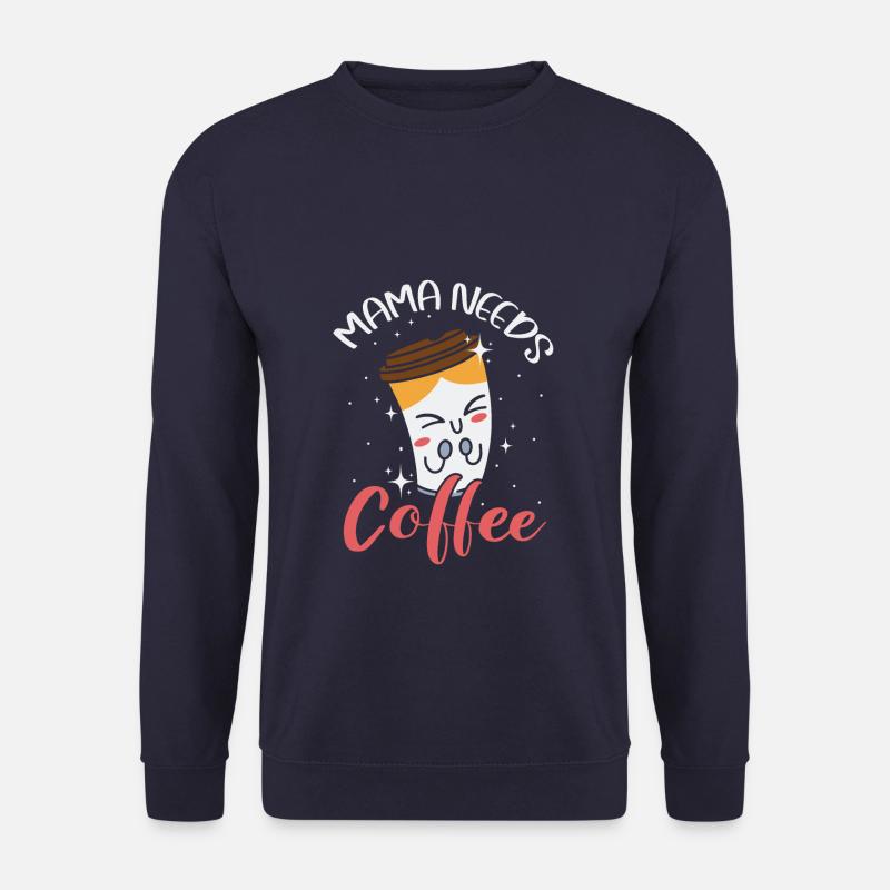 Mama Needs Coffee - Unisex Pullover - Navy