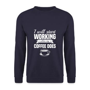 I Will Start Working When My Coffee Does Caffeine - Unisex Sweatshirt - navy - Front - Alina (178cm) & Michal (187cm)