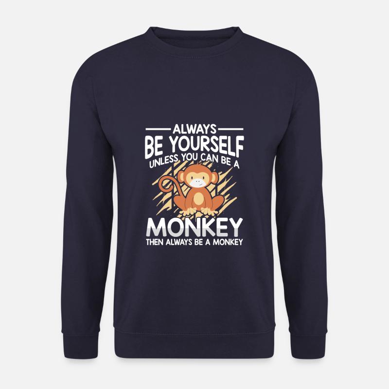 Funny Be A Monkey - Unisex Pullover - Navy