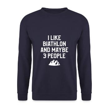 I Like Biathlon And Maybe 3 People Biathlete - Unisex Sweatshirt - navy - Front - Alina (178cm) & Michal (187cm)