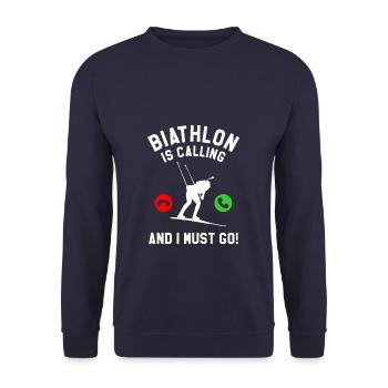 Biathlon Is Calling And I Must Go Biathlete - Unisex Sweatshirt - navy - Front - Alina (178cm) & Michal (187cm)
