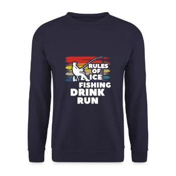 Rules Of Ice Fishing Drink Run Fisherman - Unisex Sweatshirt - navy - Front - Alina (178cm) & Michal (187cm)