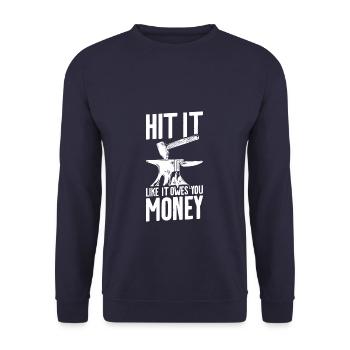 Hit It Like It Owes You Money Farrier Blacksmith - Unisex Pullover - Navy - Vorne - Alina (178cm) & Michal (187cm)