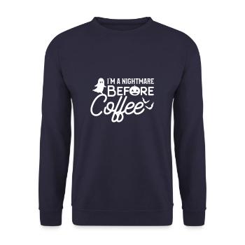 I'm A Nightmare Before Coffee Caffeine Lover - Unisex Sweatshirt - navy - Front - Alina (178cm) & Michal (187cm)