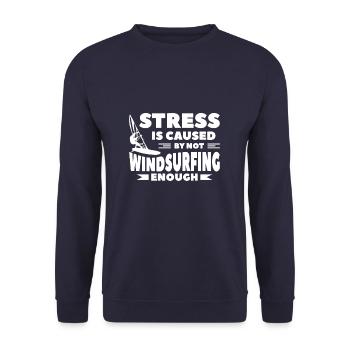 Stress Is Caused By Not Windsurfing Enough Windsur - Unisex Pullover - Navy - Vorne - Alina (178cm) & Michal (187cm)