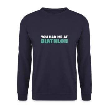 You Had Me A Biathlon Biathlete - Unisex Sweatshirt - navy - Front - Alina (178cm) & Michal (187cm)