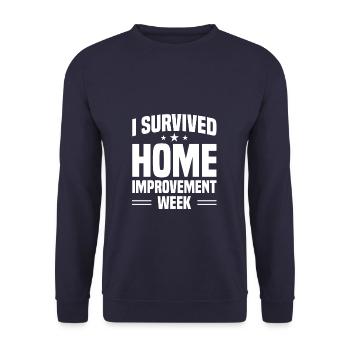 J’ai survécu à la semaine de l’amélioration de l’habitat Bricoleur - Sweat-shirt Unisexe - marine - Devant - Alina (178cm) & Michal (187cm)