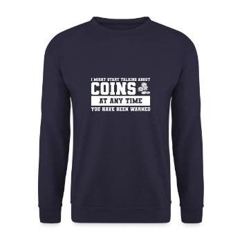 I Might Start Talking About Coins Coin Collector - Unisex Pullover - Navy - Vorne - Alina (178cm) & Michal (187cm)