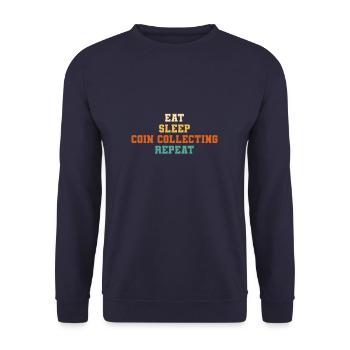 Eat Sleep Coin Collecting Repeat Collector - Unisex Pullover - Navy - Vorne - Alina (178cm) & Michal (187cm)