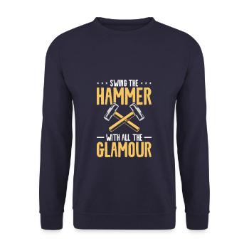 Swing The Hammer With All The Glamour Home Improve - Unisex Sweatshirt - navy - Front - Alina (178cm) & Michal (187cm)