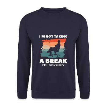 I'm Taking A Break I'm Rendering Filmmaker Filmmak - Unisex Pullover - Navy - Vorne - Alina (178cm) & Michal (187cm)