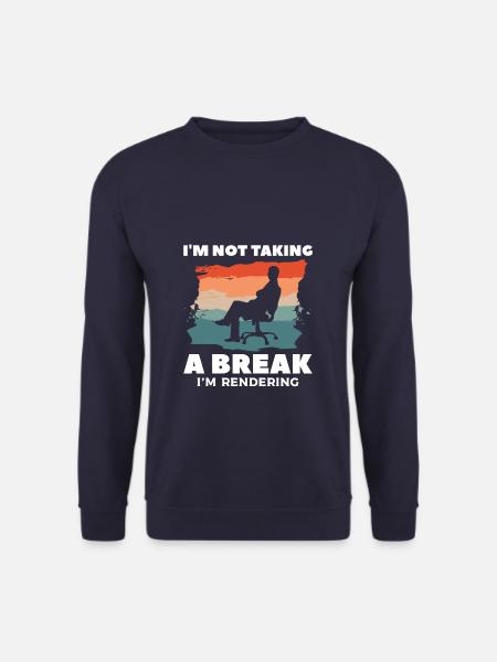 I'm Taking A Break I'm Rendering Filmmaker Filmmak - Unisex Pullover - Navy