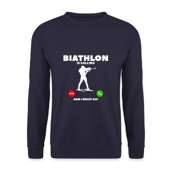 Biathlon Is Calling And I Must Go Biathlete - Unisex Sweatshirt - navy - Front - Alina (178cm) & Michal (187cm)