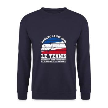 Imagine La Vie Sans Le tennis Maintenant Donne-Toi - Sweat-shirt Unisexe - marine - Devant - Alina (178cm) & Michal (187cm)