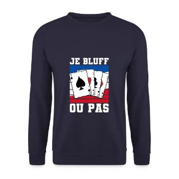 Je Bluff Ou Pas Poker Casino - Sweat-shirt Unisexe - marine - Devant - Alina (178cm) & Michal (187cm)