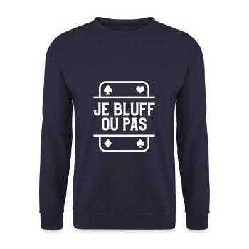 Je Bluff Ou Pas Poker Casino - Sweat-shirt Unisexe - marine - Devant - Alina (178cm) & Michal (187cm)