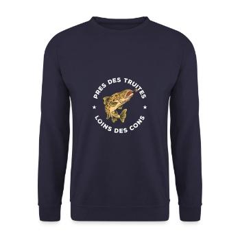 Pres Des Truites Loins Des Cons Pêcheur Truite - Sweat-shirt Unisexe - marine - Devant - Alina (178cm) & Michal (187cm)