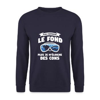 Plus J'Approche Le Fond Plus Je M'Éloigne Des Cons - Sweat-shirt Unisexe - marine - Devant - Alina (178cm) & Michal (187cm)