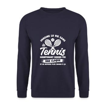 Imagine La Vie Sans Le tennis Maintenant Donne-Toi - Sweat-shirt Unisexe - marine - Devant - Alina (178cm) & Michal (187cm)