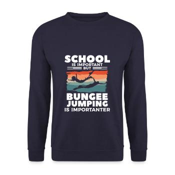 Schule ist wichtig, aber Bungee-Jumping ist - Unisex Pullover - Navy - Vorne - Alina (178cm) & Michal (187cm)